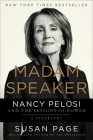 Madam Speaker: Nancy Pelosi and the Lessons of Power Cover Image