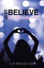 Just Believe: Every Summer Has a Story Cover Image