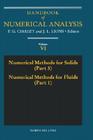 Numerical Methods for Solids (Part 3) Numerical Methods for Fluids (Part 1): Volume 6 (Handbook of Numerical Analysis #6) Cover Image