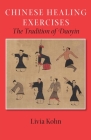 Chinese Healing Exercises: The Tradition of Daoyin (Latitude 20 Books) By Livia Kohn Cover Image