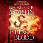 Fire & Blood: 300 Years Before A Game of Thrones (A Targaryen History) (A Song of Ice and Fire) By George R. R. Martin, Simon Vance (Read by) Cover Image
