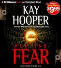 Hunting Fear (Fear (Audio) #1) By Kay Hooper, Dick Hill (Read by) Cover Image