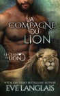 La Compagne du Lion By Eve Langlais, Emily B (Translator) Cover Image