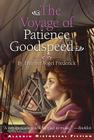 The Voyage of Patience Goodspeed By Heather Vogel Frederick Cover Image