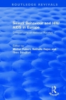 Sexual Behaviour and HIV/AIDS in Europe: Comparisons of National Surveys (Routledge Revivals) Cover Image