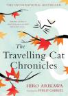 The Travelling Cat Chronicles By Hiro Arikawa Cover Image