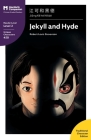 Jekyll and Hyde: Mandarin Companion Graded Readers Level 2, Traditional Chinese Edition By Robert Louis Stevenson, John Pasden (Editor), Lihua Ma (Producer) Cover Image