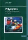 Polyolefins: Processing, Structure Development, and Properties Cover Image