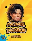 Michael Jackson Book for Kids: The biography of the 'King of Pop' for young Musicians. Colored Pages. Cover Image