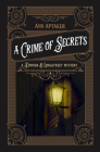 A Crime of Secrets By Ann Aptaker Cover Image