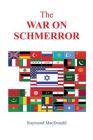 The War on Schmerror By Raymond MacDonald Cover Image
