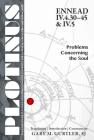 PLOTINUS Ennead IV.4.30-45 & IV.5: Problems Concerning the Soul: Translation, with an Introduction and Commentary (The Enneads of Plotinus) Cover Image