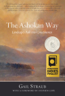 The Ashokan Way: Landscape's Path into Consciousness By Gail Straub, Stephen Cope (Foreword by) Cover Image