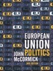 European Union Politics By John McCormick Cover Image