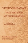 Vivekachudamani - The Crest-Jewel of Discrimination: A bilingual edition in Sanskrit and English By Adi Shankara, John Richards (Translator), Michael Everson (Editor) Cover Image