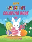 Happy easter day coloring book for kids 6-12: A book for easter day, gift for kids.cute and Fun Images Easter Day Coloring Book for kids. Cover Image