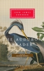 The Audubon Reader: Edited and Introduced by Richard Rhodes (Everyman's Library Classics Series) Cover Image