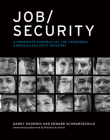 Job/Security: A Composite Portrait of the Expanding American Security Industry (Labor and Technology) Cover Image