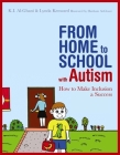 From Home to School with Autism: How to Make Inclusion a Success Cover Image