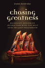 Chasing Greatness: On Russia's Discursive Interaction with the West over the Past Millennium (Configurations: Critical Studies Of World Politics) Cover Image