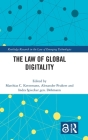 The Law of Global Digitality By Matthias C. Kettemann (Editor), Alexander Peukert (Editor), Indra Spiecker Gen Döhmann (Editor) Cover Image