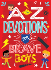 A to Z Devotions for Brave Boys Cover Image