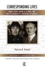 Corresponding Lives: Mabel Dodge Luhan, A. A. Brill, and the Psychoanalytic Adventure in America (History of Psychoanalysis) By Patricia R. Everett Cover Image