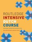 Routledge Intensive Dutch Course (Routledge Intensive Language Courses) Cover Image