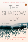 The Shadow Lily: A Novel (The Island Murders #2) By Johanna Mo Cover Image
