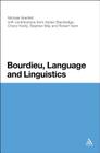 Bourdieu, Language and Linguistics By Michael James Grenfell Cover Image