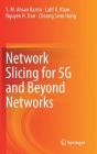 Network Slicing for 5g and Beyond Networks By S. M. Ahsan Kazmi, Latif U. Khan, Nguyen H. Tran Cover Image