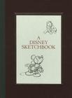 A Disney Sketchbook: Introduction by Charles Solomon (Disney Editions Deluxe) Cover Image