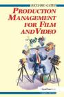 Production Management for Film and Video Cover Image