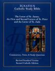 The Letter of St. James, the First and Second Letters of St. Peter, and the Letter of St. Jude (2nd Ed.): Ignatius Catholic Study Bible By Scott Hahn, Ph.D. (Editor), Curtis Mitch (Editor) Cover Image