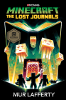Minecraft: The Lost Journals: An Official Minecraft Novel Cover Image