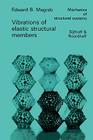 Vibrations of Elastic Structural Members (Mechanics of Structural Systems #3) Cover Image