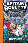 Capitaine Bobette En Couleurs: N° 3 - Capitaine Bobette Et l'Invasion Des Méchantes Bonnes Femmes de la Cafétéria Venues de l'Espace By Dav Pilkey (Illustrator) Cover Image