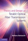 Theory and Design of Terabit Optical Fiber Transmission Systems Cover Image