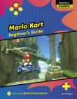 Mario Kart: Beginner's Guide By Josh Gregory Cover Image
