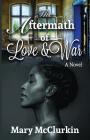 The Aftermath of Love and War Cover Image