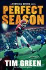 Perfect Season (Football Genius #6) By Tim Green Cover Image