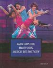 America's Best Dance Crew (Major Competitive Reality Shows (Library)) By Diane Bailey Cover Image