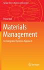 Materials Management: An Integrated Systems Approach (Springer Texts in Business and Economics) By Prem Vrat Cover Image