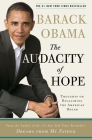 The Audacity of Hope: Thoughts on Reclaiming the American Dream By Barack Obama Cover Image