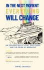 In the Next Moment Everything Will Change: An Exploration of Love, Time Travel and the Prism of Narrative Cover Image