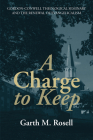 A Charge to Keep By Garth M. Rosell Cover Image