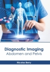Diagnostic Imaging: Abdomen and Pelvis Cover Image