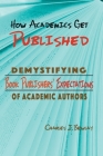 How Academics Get Published Cover Image