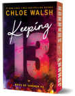 Keeping 13 (Deluxe Edition) (Boys of Tommen) By Chloe Walsh Cover Image