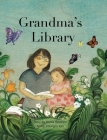 Grandma's Library By Krysia Brannon, Youngju Kim (Illustrator) Cover Image